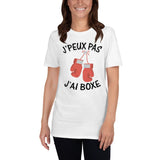T-shirt J’peux pas j’ai boxe Femme - Univers Boxe